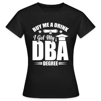 DBA Degree DBA Degree Docteur en commerce - T-shirt Femme - noir - Devant - AI Model Female 172 dark (172cm)
