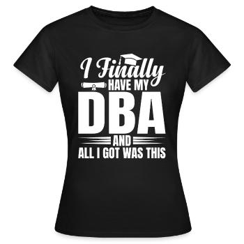 DBA Degree DBA Degree Docteur en commerce - T-shirt Femme - noir - Devant - AI Model Female 172 dark (172cm)