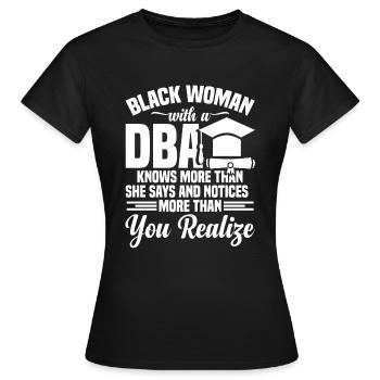DBA Degree DBA Degree Docteur en commerce - T-shirt Femme - noir - Devant - AI Model Female 172 dark (172cm)