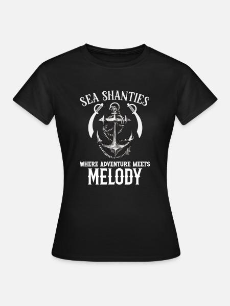 Sailors Sea Shanty Singing Ship Adventures - Women's T-Shirt - black