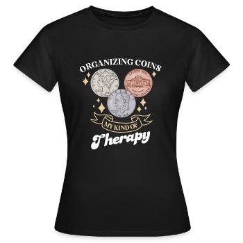 Collection de pièces de monnaie amusante pour les collectionneurs de pièces de monnaie et - T-shirt Femme - noir - Devant - AI Model Female 172 dark (172cm)