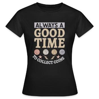 Collection de pièces de monnaie amusante pour les collectionneurs de pièces de monnaie et - T-shirt Femme - noir - Devant - AI Model Female 172 dark (172cm)