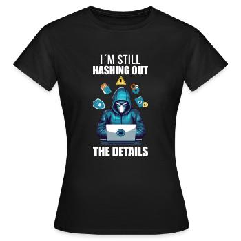 Analyste en piratage éthique Cybersécurité éthique - T-shirt Femme - noir - Devant - AI Model Female 172 dark (172cm)