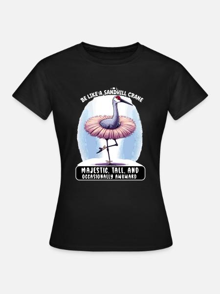 Sandhill Kranichliebhaber Vogelbeobachtung - Frauen T-Shirt - Schwarz