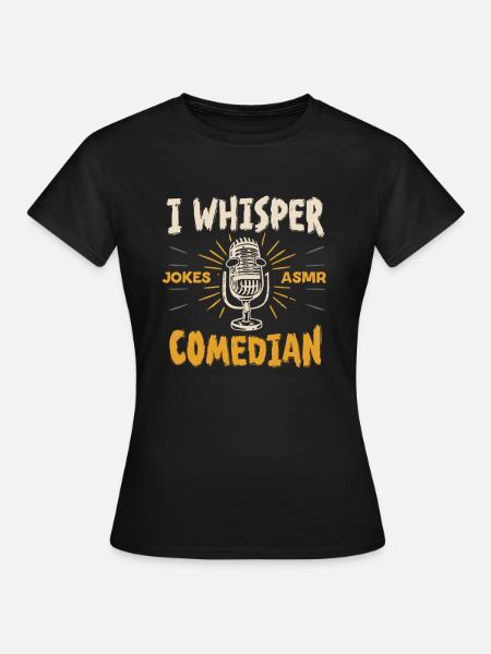 Asmr Whispering Asmr Enthusiast Mindfulness - Frauen T-Shirt - Schwarz