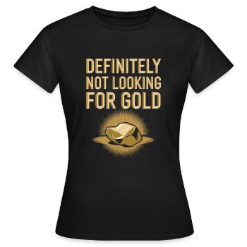 Goldrausch Abenteuer Goldsucher Schatzsuche - Frauen T-Shirt - Schwarz - Vorne - AI Model Female 172 dark (172cm)