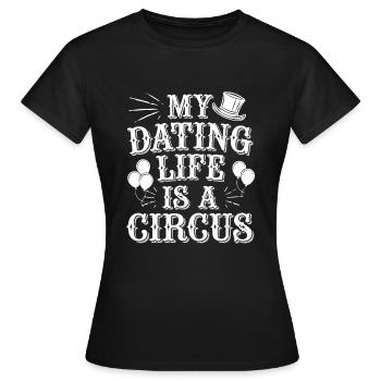 Dating-katastrophenkomödie Lustig Scheitert - Frauen T-Shirt - Schwarz - Vorne - AI Model Female 172 dark (172cm)