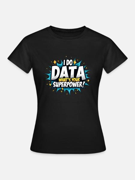 Data Analyst Big Data Specialist Business - Frauen T-Shirt - Schwarz