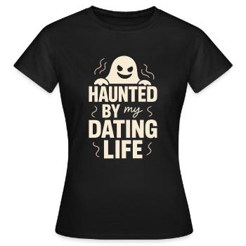 Ghostly breakup-humor-dating-mistake-single - Women's T-Shirt - black - Front - AI Model Female 172 dark (172cm)