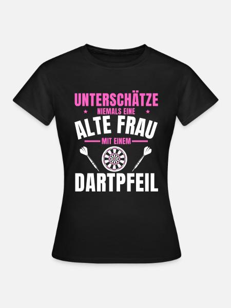 Dart Dartspielerin Dartscheibe Alte Frau Geschenk - Frauen T-Shirt - Schwarz