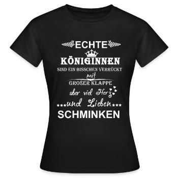 Say make up queens - Women's T-Shirt - black - Front - AI Model Female 172 dark (172cm)