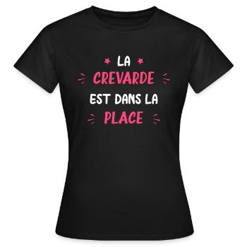 La crevarde est dans la place - T-shirt Femme - noir - Devant - AI Model Female 172 dark (172cm)