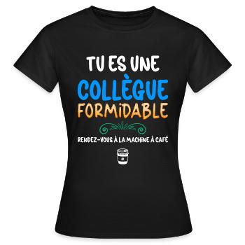 Collègue Femme Formidable Pause Café - T-shirt Femme - noir - Devant - AI Model Female 172 dark (172cm)