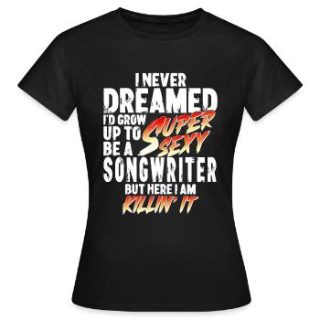 Super Sexy auteur-compositeur songwriting cadeau - T-shirt Femme - noir - Devant - AI Model Female 172 dark (172cm)