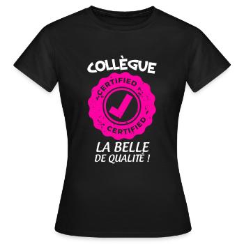 Kollegin Frau Die schöne Qualität - Frauen T-Shirt - Schwarz - Vorne - AI Model Female 172 dark (172cm)