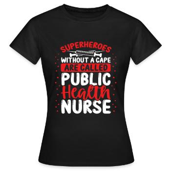 Les travailleurs de la santé sont des infirmières en santé publique - T-shirt Femme - noir - Devant - AI Model Female 172 dark (172cm)