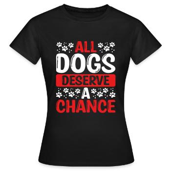 Sauvetage de chien Tous les chiens méritent une chance Chien de refuge - T-shirt Femme - noir - Devant - AI Model Female 172 dark (172cm)