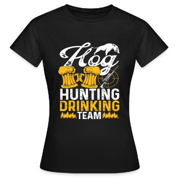 Hog Hunting Drinking Team Boar Hunter Hog Hunt - Women's T-Shirt - black - Front - AI Model Female 172 dark (172cm)