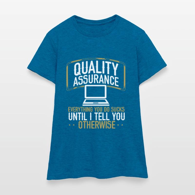 QA Engineering Code Testing Quality Assurance Women's T-Shirt