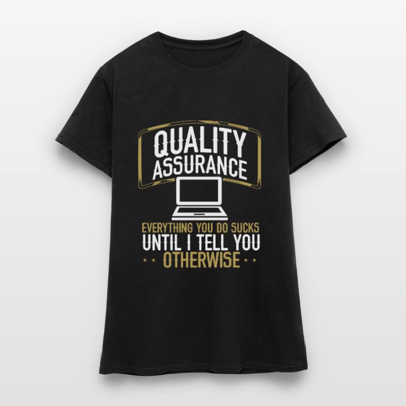 QA Engineering Code Testing Quality Assurance Women's T-Shirt