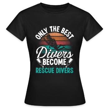 Meilleurs plongeurs De sauvetage Plongeurs de sauvetage Plongée de sauvetage - T-shirt Femme - noir - Devant - AI Model Female 172 dark (172cm)