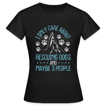 Dog Rescuer Ne se soucie que du sauvetage des chiens Animal - T-shirt Femme - noir - Devant - AI Model Female 172 dark (172cm)