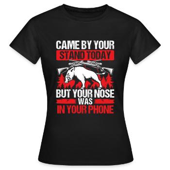 Hog Hunting Came by your Stand Funny Hog Hunter - Women's T-Shirt - black - Front - AI Model Female 172 dark (172cm)