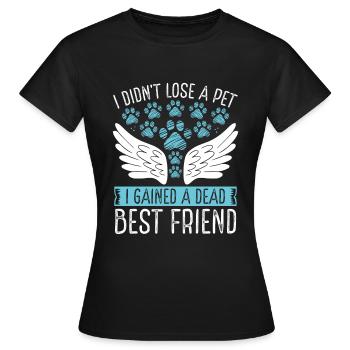 Dog Loss of Pet Friend of an Dog Grief Remembrance - Women's T-Shirt - black - Front - AI Model Female 172 dark (172cm)