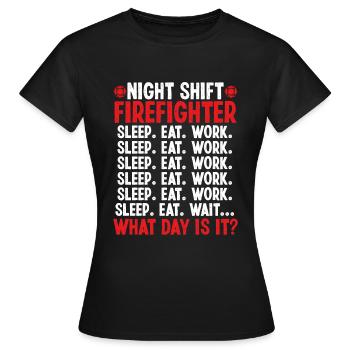 Pompier de nuit Quel jour est-ce pompier - T-shirt Femme - noir - Devant - AI Model Female 172 dark (172cm)