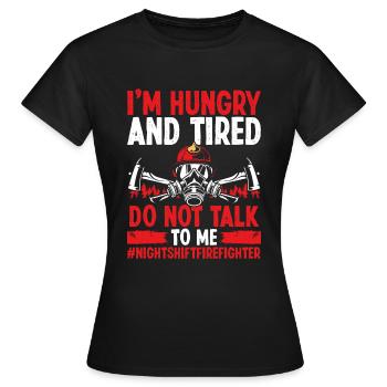 Pompier de nuit Ne me parlez pas Pompiers - T-shirt Femme - noir - Devant - AI Model Female 172 dark (172cm)