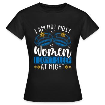 Officier de police de nuit Je ne suis pas la plupart des femmes policières - T-shirt Femme - noir - Devant - AI Model Female 172 dark (172cm)
