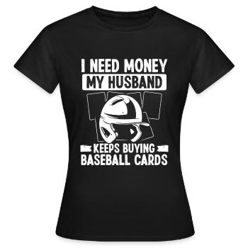 Baseball Card Collector Wife Sports Cards Deck - Frauen T-Shirt - Schwarz - Vorne - AI Model Female 172 dark (172cm)
