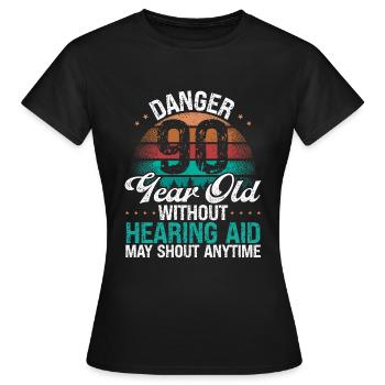 90 Birthday Idea Humour May Shout Drôle 90 ans - T-shirt Femme - noir - Devant - AI Model Female 172 dark (172cm)