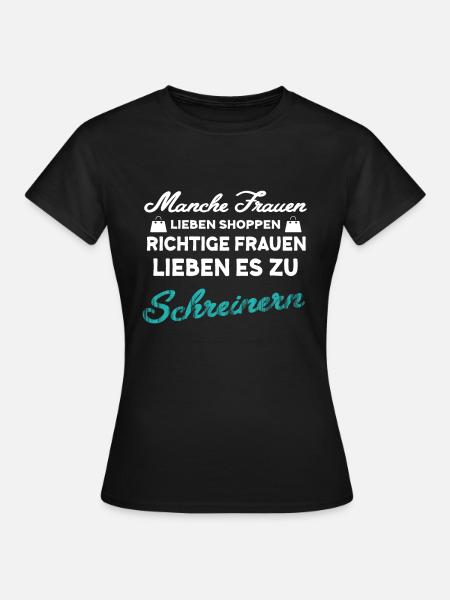 Frauen Schreinerin schreinern - Frauen T-Shirt - Schwarz