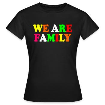 We are family - T-shirt Femme - noir - Devant - AI Model Female 172 dark (172cm)