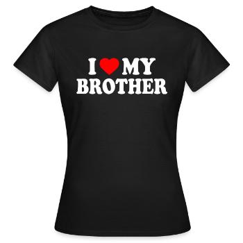 i love my brother - Frauen T-Shirt - Schwarz - Vorne - AI Model Female 172 dark (172cm)