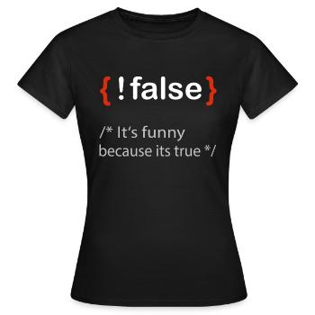 Programmierer false true Informatiker Student - Frauen T-Shirt - Schwarz - Vorne - AI Model Female 172 dark (172cm)