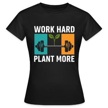 Travailler dur Planter Plus - T-shirt Femme - noir - Devant - AI Model Female 172 dark (172cm)
