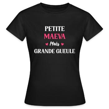 Petite Maeva mais grande gueule - T-shirt Femme - noir - Devant - AI Model Female 172 dark (172cm)