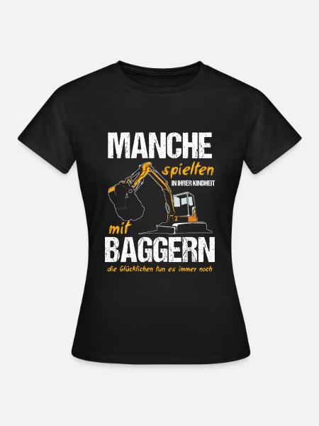 Bagger Baggerfahrer Strassenbau Geschenk - Frauen T-Shirt - Schwarz