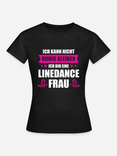 Linedance Frau Linedancerin Linedancing Geschenk - Frauen T-Shirt - Schwarz