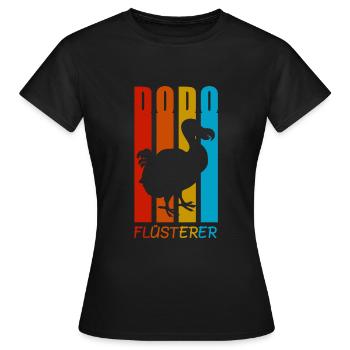 Dodo Flüsterer Dodos Urzeit Geschenk - Frauen T-Shirt - Schwarz - Vorne - AI Model Female 172 dark (172cm)