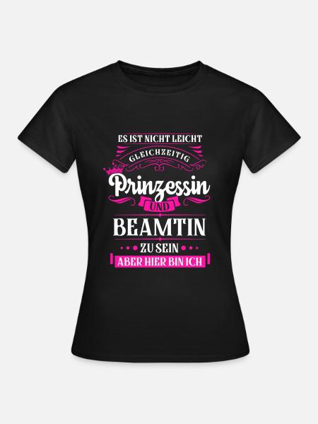 Beamter Beamte Beamtin Geschenk - Frauen T-Shirt - Schwarz