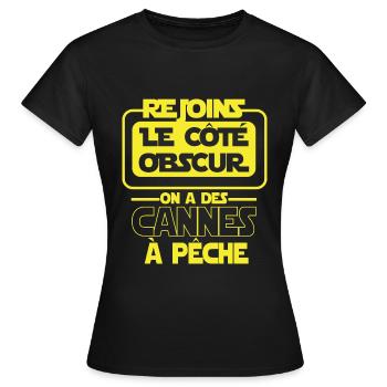 Rejoins le côté obscur - star-wars pêche pêcheur - T-shirt Femme - noir - Devant - AI Model Female 172 dark (172cm)