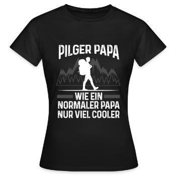 Pilgern Papa Pilgerer Pilger Geschenk - Frauen T-Shirt - Schwarz - Vorne - AI Model Female 172 dark (172cm)