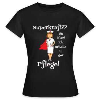 Superkraft na klar! Krankenschwester Pflegekraft - Frauen T-Shirt - Schwarz - Vorne - AI Model Female 172 dark (172cm)