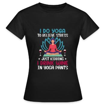Je fais du yoga, Pour soulager le stress, Juste pour s’amuser - T-shirt Femme - noir - Devant - AI Model Female 172 dark (172cm)