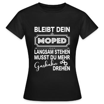 Moped, Mofa, Gashahn, Geschenkidee - Frauen T-Shirt - Schwarz - Vorne - AI Model Female 172 dark (172cm)