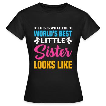 Best Little Sister Shirt – Proud Sister Gift - Women's T-Shirt - black - Front - AI Model Female 172 dark (172cm)