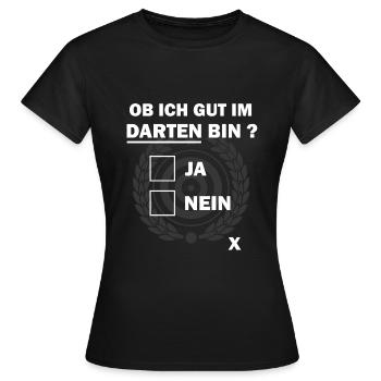 Darts, Darten, lustiger Dart Spruch, humor - Frauen T-Shirt - Schwarz - Vorne - AI Model Female 172 dark (172cm)